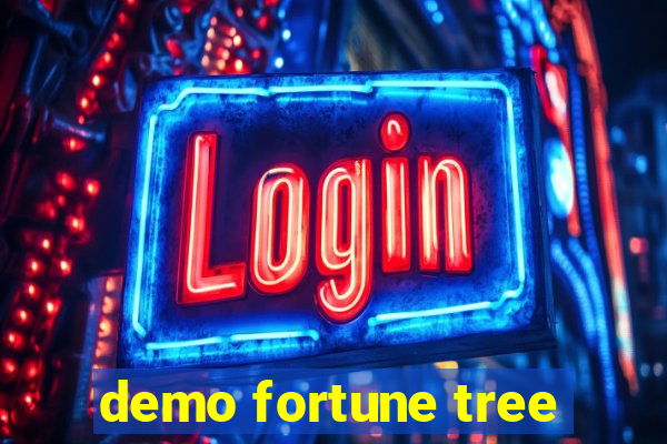 demo fortune tree